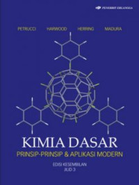 KIMIA DASAR; PRINSIP-PRINSIP & APLIKASI MODERN; EDISI 9 JILID 3