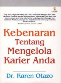 KEBENARAN TENTANG MENGELOLA KARRIER ANDA