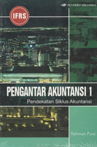 PENGANTAR AKUNTANSI 1; PENDEKATAN SIKLUS AKUNTANSI