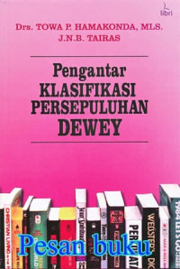 PENGANTAR KLASIFIKASI PERSEPULUHAN DEWEY