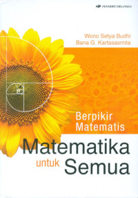 BERPIKIR MATEMATIS; MATEMATIKA UNTUK SEMUA