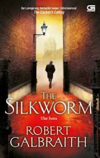 THE SILKWORM; ULAT SUTRA