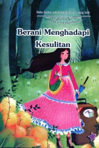 BERANI MENGHADAPI KESULITAN