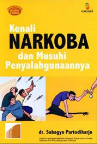 KENALI NARKOBA DAN MUSUHI PENYALAHGUNAANNYA